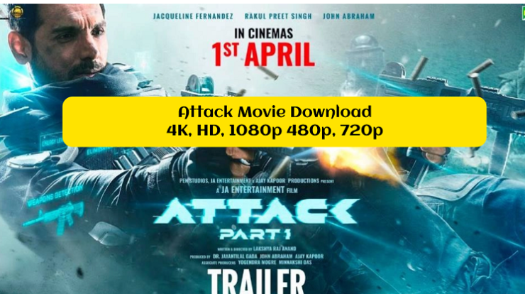 Attack Movie Download