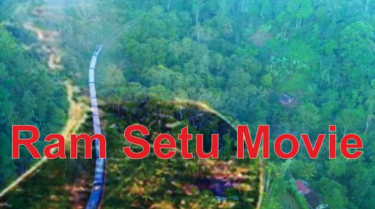 Ram Setu Movie Download
